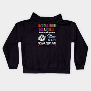 Photographer Besties Because Going Crazy Alone Kids Hoodie